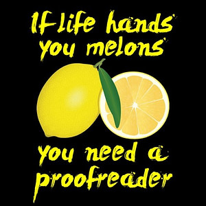 If Life Hands You Melons